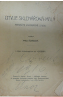 Otylie Sklenářová - Malá. Fragment životopisné studie - ŘEHÁKOVÁ Anna