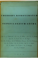 Choroby koronárních tepen a jejich léčba. Kardiologický sjezd - ...autoři různí/ bez autora