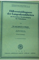 Differentialdiagnose der Lungenkrankheiten - SCHMIDT P. G.