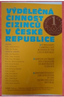 Výdělečná činnost cizinců v České republice - KOHOUT Alexej a kol.