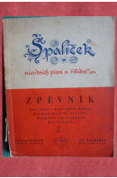 Špalíček národních písní a říkadel - ...autoři různí/ bez autora