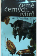 Země černých rytířů - TABÁŠEK Arnošt