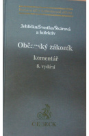 Obchodní zákoník. Komentář - JEHLIČKA O./ ŠVESTKA J./ ŠKÁROVÁ M.