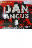 Hororové povídky - ANGUS Dan