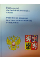 Česko-ruské obchodně-ekonomické vztahy/ Rossijsko-češskie torgovo-ekonomičeskie otnošenija - ... autoři různí/ bez autora