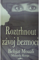 Roztrhnout závoj bezmoci - MOAALI Behjat/ RUNGE M.