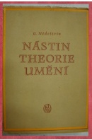 Nástin theorie umění - NĚDOŠIVIN G.