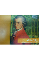 Mozart. Mistrovská hudební díla - MOZART Wolfgang Amadeus