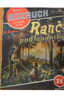 Ranč podloudníků. Rozruch č. 25 (182), roč. IV. - ARDEN R.