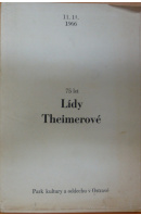 75 let Lídy Theimerové - ... autoři různí/ bez autora