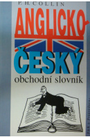 Anglicko - český obchodní slovník (výkladový) - COLLIN P. H.