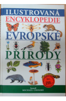 Ilustrovaná encyklopedie evropské přírody - CHINERY Michael