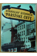 Pařížské črty - ŠTĚPÁNEK Stanislav