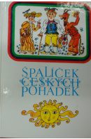 Špalíček českých pohádek - ...autoři různí/ bez autora