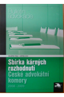 Sbírka kárných rozhodnutí České advokátní komory 2008-2009 - MELICHAR Jiří