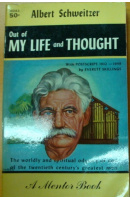 Out of My Life and Thought. An Autobiography - SCHWEITZER Albert