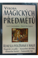 Výroba magických předmětů - CUNNINGHAM S./ HARRINGTON D.