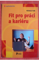 Fit pro práci a kariéru - VOLL Barbara