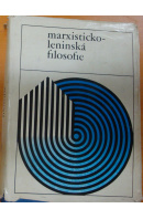 Marxisticko leninská filosofie - ... autoři různí/ bez autora