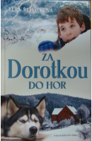 Za Dorotkou z hor - ŘEHÁČKOVÁ Věra