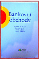 Bankovní obchody - PLÍVA Stanislav a kol.