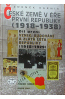 České země v éře První republiky 1. Vznik, budování a zlatá léta republiky (1918-1929) - KÁRNÍK Zdeněk