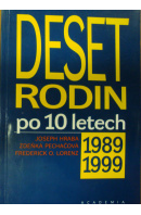 Deset rodin po 10 letech. 1989 - 1999. Studie - HRABA J./ PECHAČOVÁ Z./ LORENZ F. O.