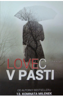 Lovec v pasti - KRÁLOVÁ Sofie