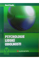 Psychologie lidské odolnosti - PAULÍK Karel