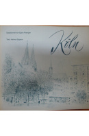 Köln. Gezeichnet von Egon Plamper - SIGNON Helmut