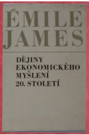 Dějiny ekonomického myšlení 20. století - JAMES Émile