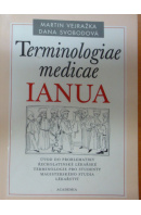Terminologiae medicae ianua - VEJRAŽKA M./ SVOBODOVÁ D.